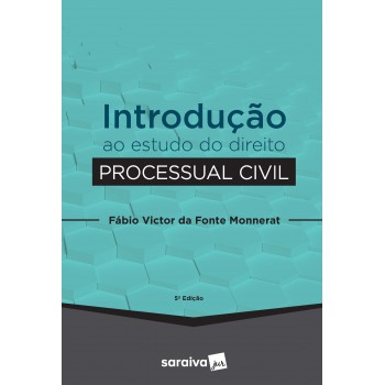 Introdução Ao Estudo Do Direito Processual Civil - 5ª Edição De 2020