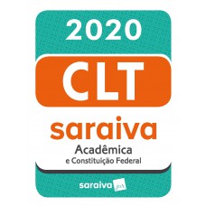 Clt Acadêmica E Constituição Federal - 20ª Edição - 2020