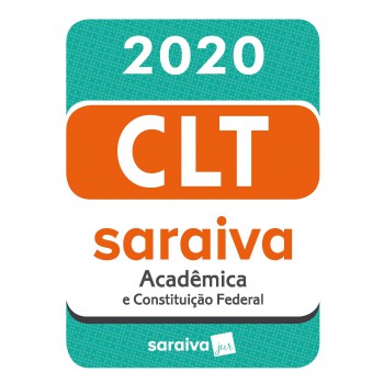 Clt Acadêmica E Constituição Federal - 20ª Edição - 2020