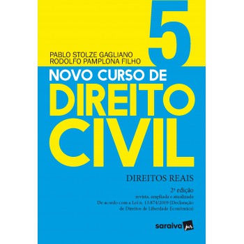 Novo Curso De Direito Civil - Vol 5 - Direitos Reais - 2ª Ed. 2020