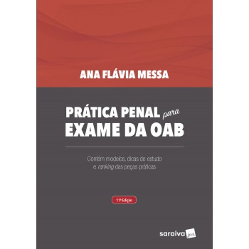 Prática Penal Para Exame Da Oab - 11ª Edição De 2020