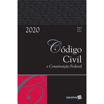 Código Civil E Constituição Federal - Tradicional - 71ª Edição De 2020