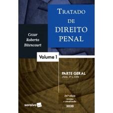 Tratado De Direito Penal - Vol. 1 - Parte Geral - 26ª Edição De 2020