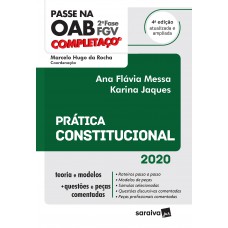 Passe Na Oab 2ª Fase - Fgv - Completaço - Prática Constitucional - 4ª Ed. 2020