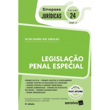 Sinopses - Legislação Penal Especial - Crimes Do Eca - Vol. 24 - Tomo Ii - 6ª Edição 2020