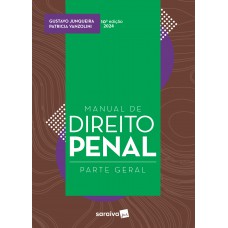 Manual De Direito Penal: Parte Geral - 10ª Edição 2024