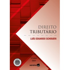 Direito Tributário - 13ª Edição 2024