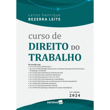 Curso De Direito Do Trabalho - 16ª Edição 2024