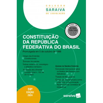 Constituição Da República Federativa Do Brasil - 59ª Edição 2024