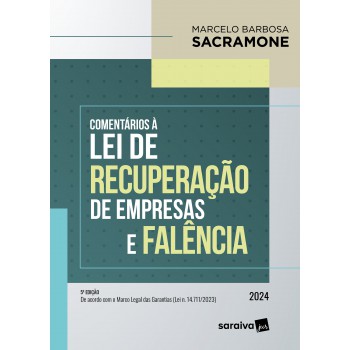 Comentários à Lei De Recuperação De Empresa E Falência - 5ª Edição 2024