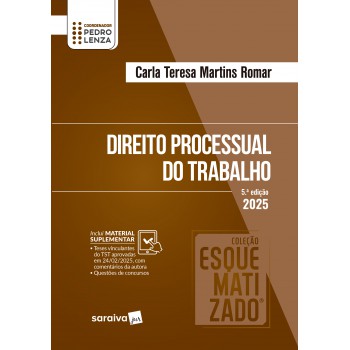 Coleção Esquematizado - Direito Processual Do Trabalho - 5ª Edição 2025