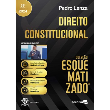 Direito Constitucional Esquematizado® - 28ª Edição 2024