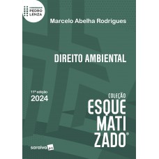 Direito Ambiental Esquematizado - 11ª Edição 2024