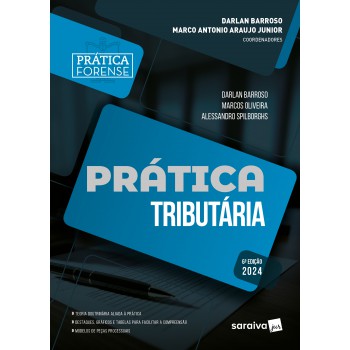 Prática Tributária - 6ª Edição 2024