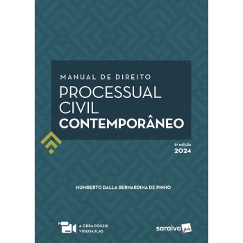 Manual De Direito Processual Civil Contemporâneo - 6ª Edição 2024