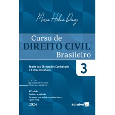 Curso De Direito Civil Brasileiro - Teoria Das Obrigações Contratuais E Extracontratuais - Vol.3 - 40 Edição 2024