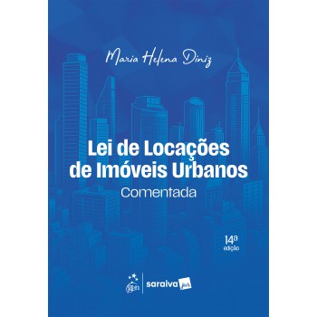Lei De Locações De Im-veis Urbanos Comentada - 14ª Edição 2026