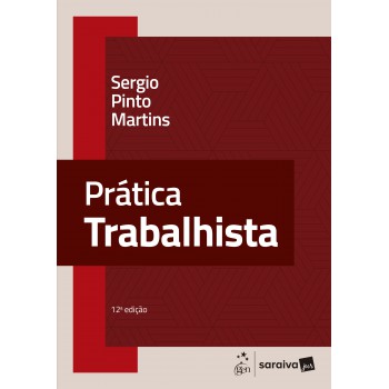 Prática Trabalhista - 12ª Edição 2025