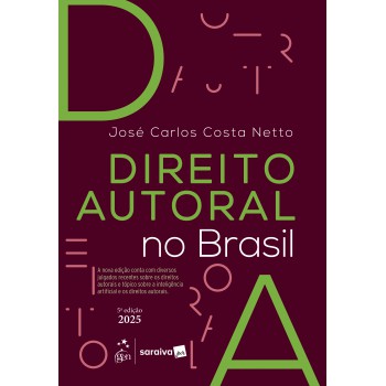 Direito Autoral No Brasil - 5ª Edição 2025