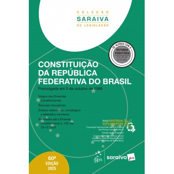Constituição Da República Ederativa Do Brasil - Col. Saraiva De Legislação - 60ª Edição 2025