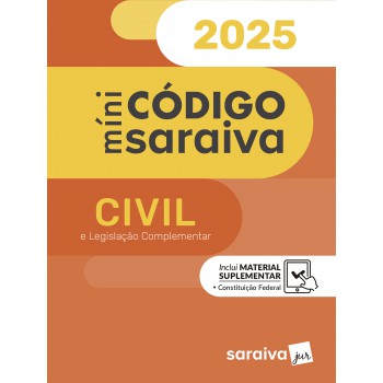 Minic-digo Civil E Legislação Complementar - 31ª Edição 2025