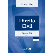 Direito Civil - Sucessões - Vol.6 - 11ª Edição 2025