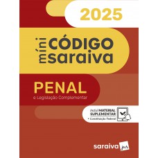 Minic-digo Penal E Costituição Ederal - 31ª Edição 2025
