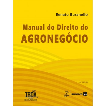 Manual Do Direito Do Agroneg-cio - 4ª Edição 2025