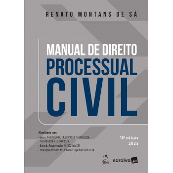 Manual De Direito Processual Civil - 10ª Edição 2025