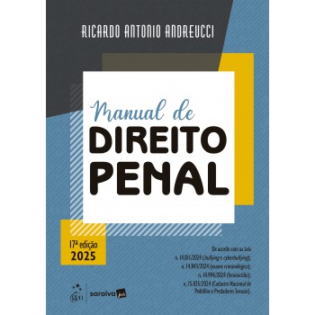 Manual De Direito Penal - 17ª Edição 2025