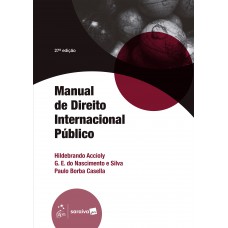 Manual De Direito Internacional Público - 27ª Edição 2025