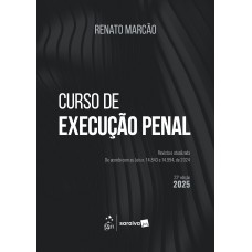 Curso De Execução Penal - 22ª Edição 2025