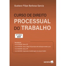 Curso De Direito Processual Do Trabalho - 13ª Edição 2025