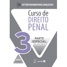 Curso De Direito Penal - Vol.3 - 6ª Edição 2025