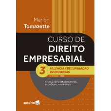 Curso De Direito Empresarial-alência E Recuperação De Empresas - Vol.3 - 13ª Edição 2025 Curso De Direito Empresarial-alência E Recuperação De Empresas - Vol.3 - 13ª Edição 2025