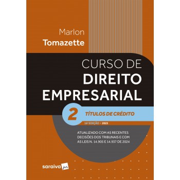 Curso De Direito Empresarial -títulos De Crédito - Vol.2 - 16ª Edição 2025