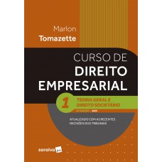 Curso De Direito Empresarial - Teoria Geral E Direito Societário-vol.1 - 16ª Edição 2025