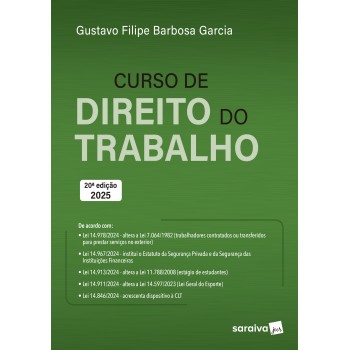 Curso De Direito Do Trabalho - 20ª Edição 2025