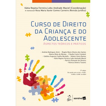 Curso De Direito Da Criança E Do Adolescente - 17ª Edição 2025