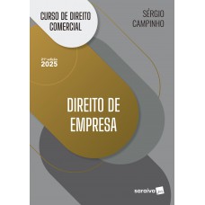 Curso De Direito Comercial - Direito De Empresa - 21ª Edição 2025