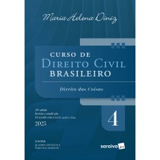Curso De Direito Civil Brasileiro - Vol.4 - 39ª Edição 2025 Curso De Direito Civil Brasileiro - Vol.4 - 39ª Edição 2025