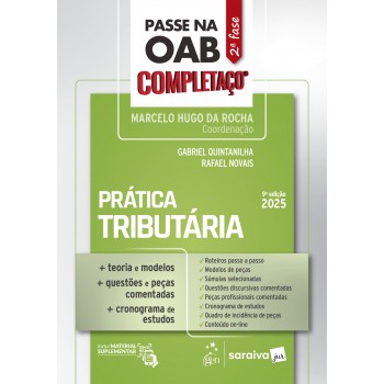 Passe Na Oab 2ª Ase - Completaço - Prática Tributária - 9ª Edição 2025