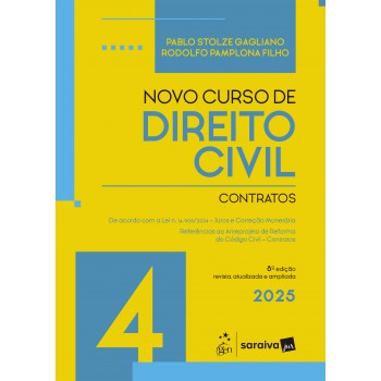Novo Curso De Direito Civil - Vol.4 - Contratos - 8ª Edição 2025