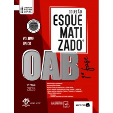Coleção Esquematizado - Oab 1ª Ase - Volume único - 12ª Edição 2025 Coleção Esquematizado - Oab 1ª Ase - Volume único - 12ª Edição 2025