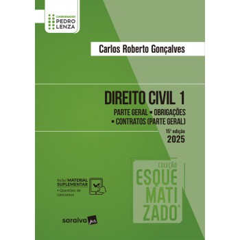 Direito Civil - Vol.1 - Coleção Esquematizado - 15ª Edição 2025