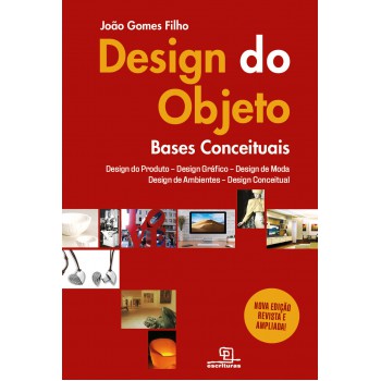 Design Do Objeto: Bases Conceituais - 2ª Edição