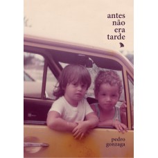 Antes Não Era Tarde