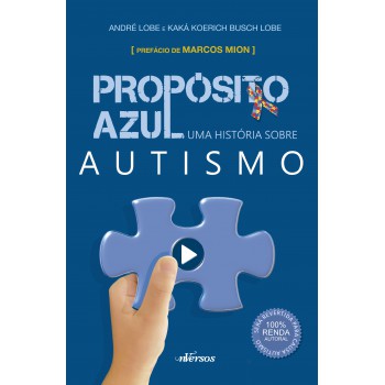 Propósito Azul: Uma História Sobre Autismo