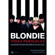 Blondie: Vidas Paralelas