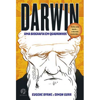 Darwin: Uma Biografia Em Quadrinhos